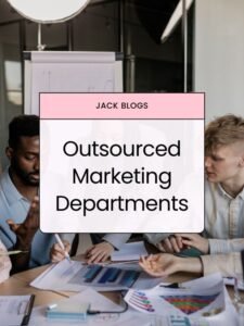 Outsourced Marketing Departments